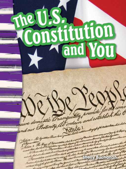 Title details for The U.S. Constitution and You by Shelly Buchanan - Available